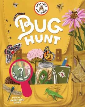 Backpack Explorer: Bug Hunt: What Will You Find? Hardcover  Sticker Book, April 13, 2021
