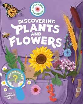 Backpack Explorer: Discovering Plants and Flowers: What Will You Find? Hardcover  Sticker Book, March 26, 2024